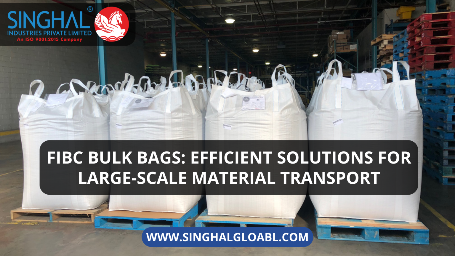 FIBC Bulk Bags: Efficient Solutions for Large-Scale Material Transport