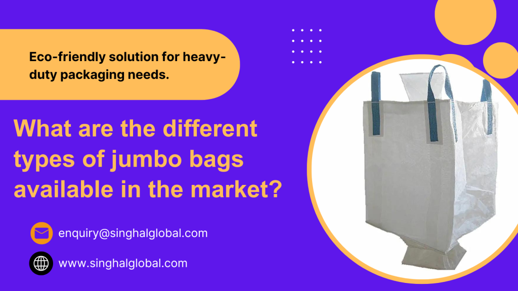 What are the different types of PP Jumbo Bags available in Market